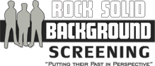 Rock Solid Background Screening